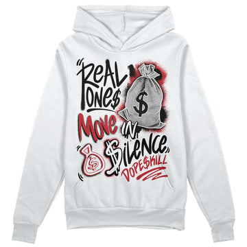 Jordan 12 “Red Taxi” DopeSkill Hoodie Sweatshirt Real Ones Move In Silence Graphic Streetwear - White
