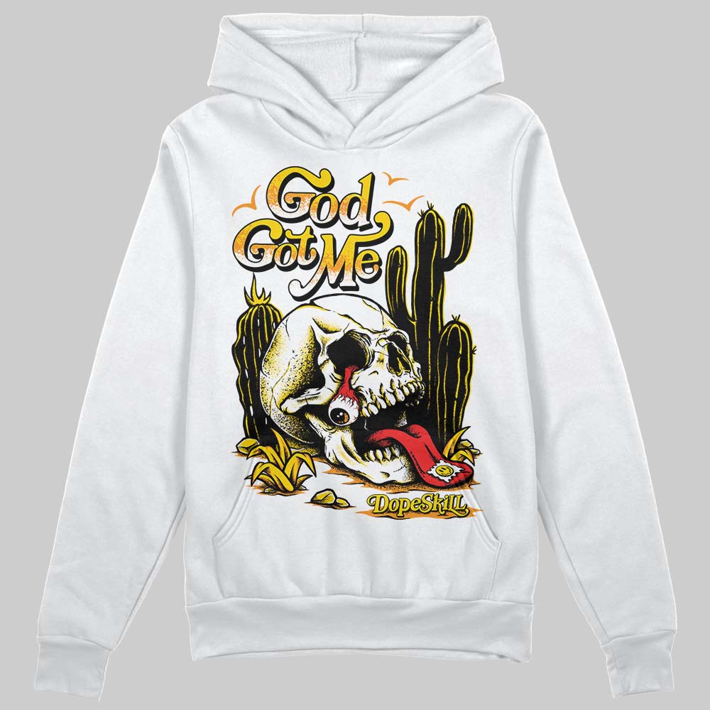 Jordan 6 “Yellow Ochre” DopeSkill Hoodie Sweatshirt God Got Me Graphic Streetwear - White