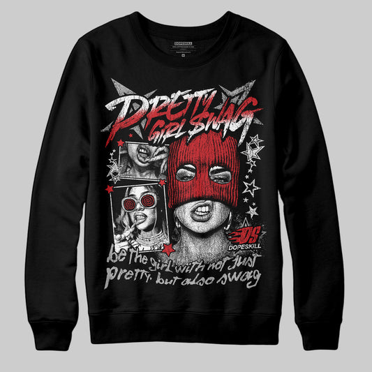 Jordan 3 OG “Black Cement” DopeSkill Sweatshirt Pretty Girl Swag Graphic Streetwear - Black