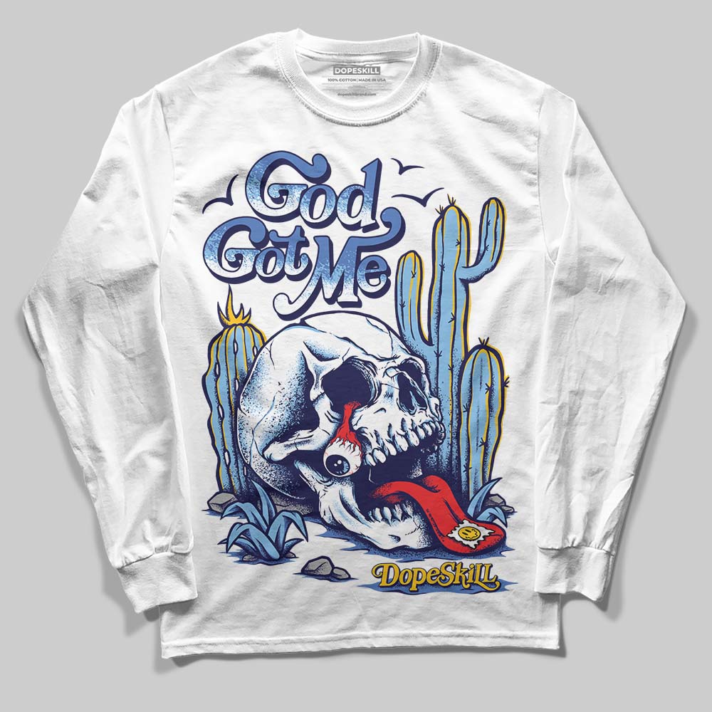 University Blue Sneakers DopeSkill Long Sleeve T-Shirt God Got Me Graphic Streetwear - White