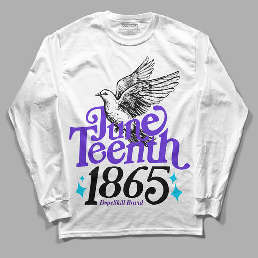 Jordan 6 "Aqua" DopeSkill Long Sleeve T-Shirt Juneteenth 1865 Graphic Streetwear - White 