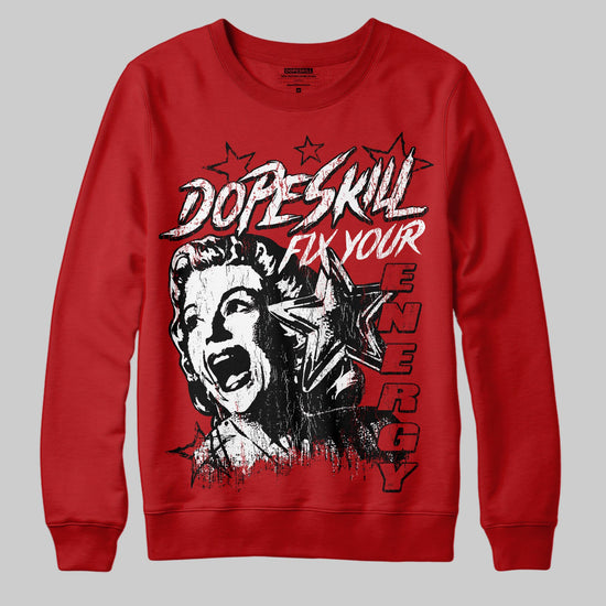 Red Sneakers DopeSkill Sweatshirt Fix Your Energy Graphic Streetwear - red