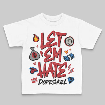Jordan 8 Retro Bugs Bunny (2025) DopeSkill Toddler Kids T-shirt Let 'em Hate Graphic Streetwear - White