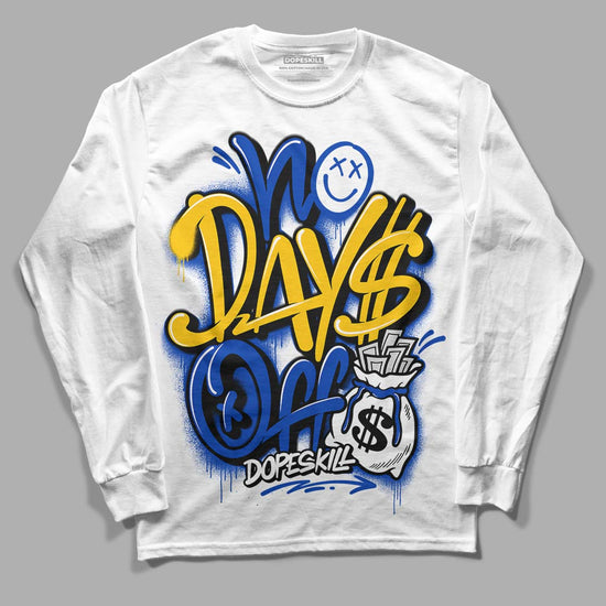 Jordan 14 “Laney” DopeSkill Long Sleeve T-Shirt No Days Off Graphic Streetwear - White