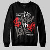 Jordan 4 Retro Cave Stone DopeSkill Sweatshirt No Money No Love Typo Graphic Streetwear - Black