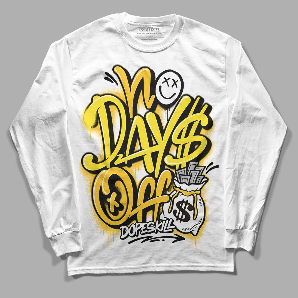 Jordan 4 Retro “Vivid Sulfur” DopeSkill Long Sleeve T-Shirt No Days Off Graphic Streetwear - White 