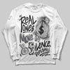 Jordan 4 “Fear” DopeSkill Long Sleeve T-Shirt Real Ones Move In Silence Graphic Streetwear - White