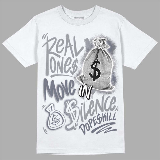 Jordan 14 Retro 'Stealth' DopeSkill T-Shirt Real Ones Move In Silence Graphic Streetwear - White