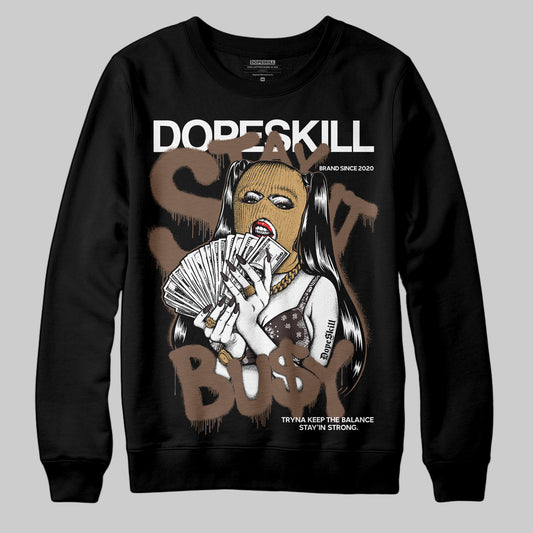 Jordan 5 “Earth/Metallic Gold” DopeSkill Sweatshirt Stay It Busy Graphic Streetwear - Black