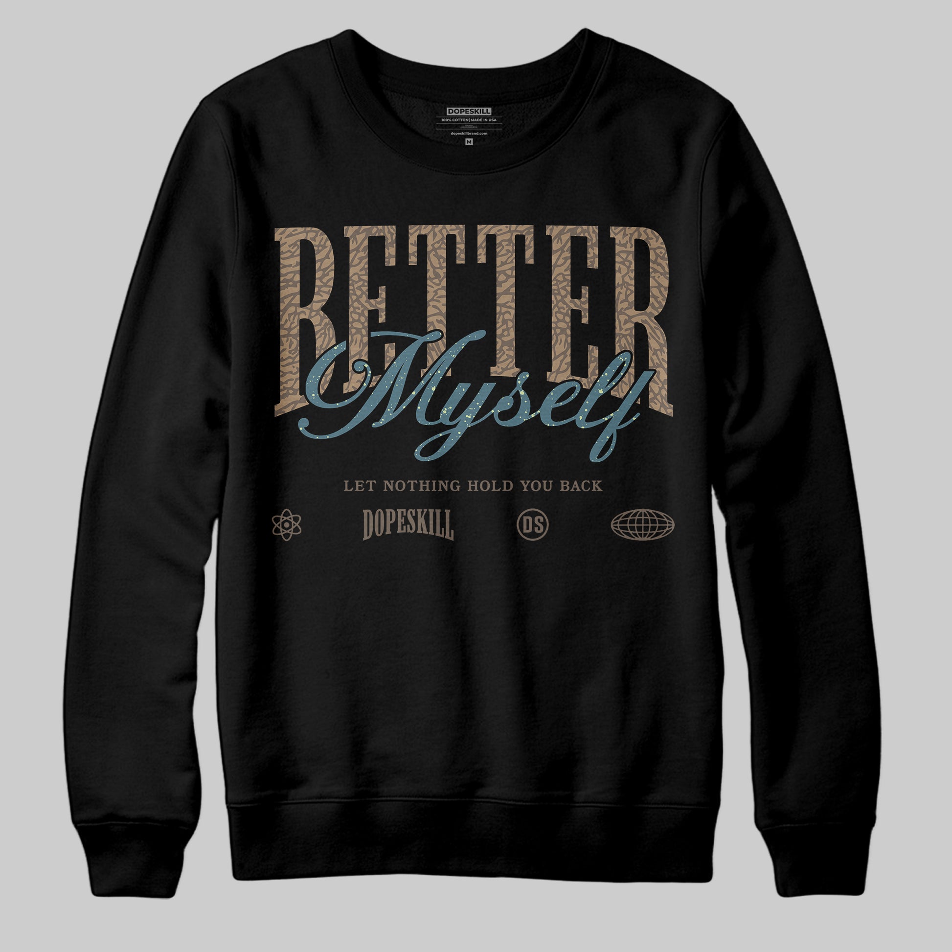 Jordan 3 GS “We Outside” DopeSkill Sweatshirt Better Myself Graphic Streetwear - Black