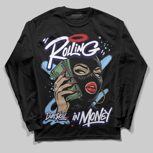 University Blue Sneakers DopeSkill Long Sleeve T-Shirt Rolling in Money Graphic Streetwear - Black