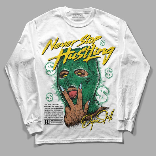 Jordan 5 “Lucky Green” DopeSkill Long Sleeve T-Shirt Never Stop Hustling Graphic Streetwear - White 