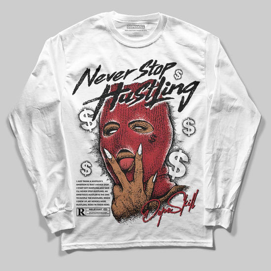 Jordan 14 Retro ‘Black Toe’ DopeSkill Long Sleeve T-Shirt Never Stop Hustling Graphic Streetwear - WHite