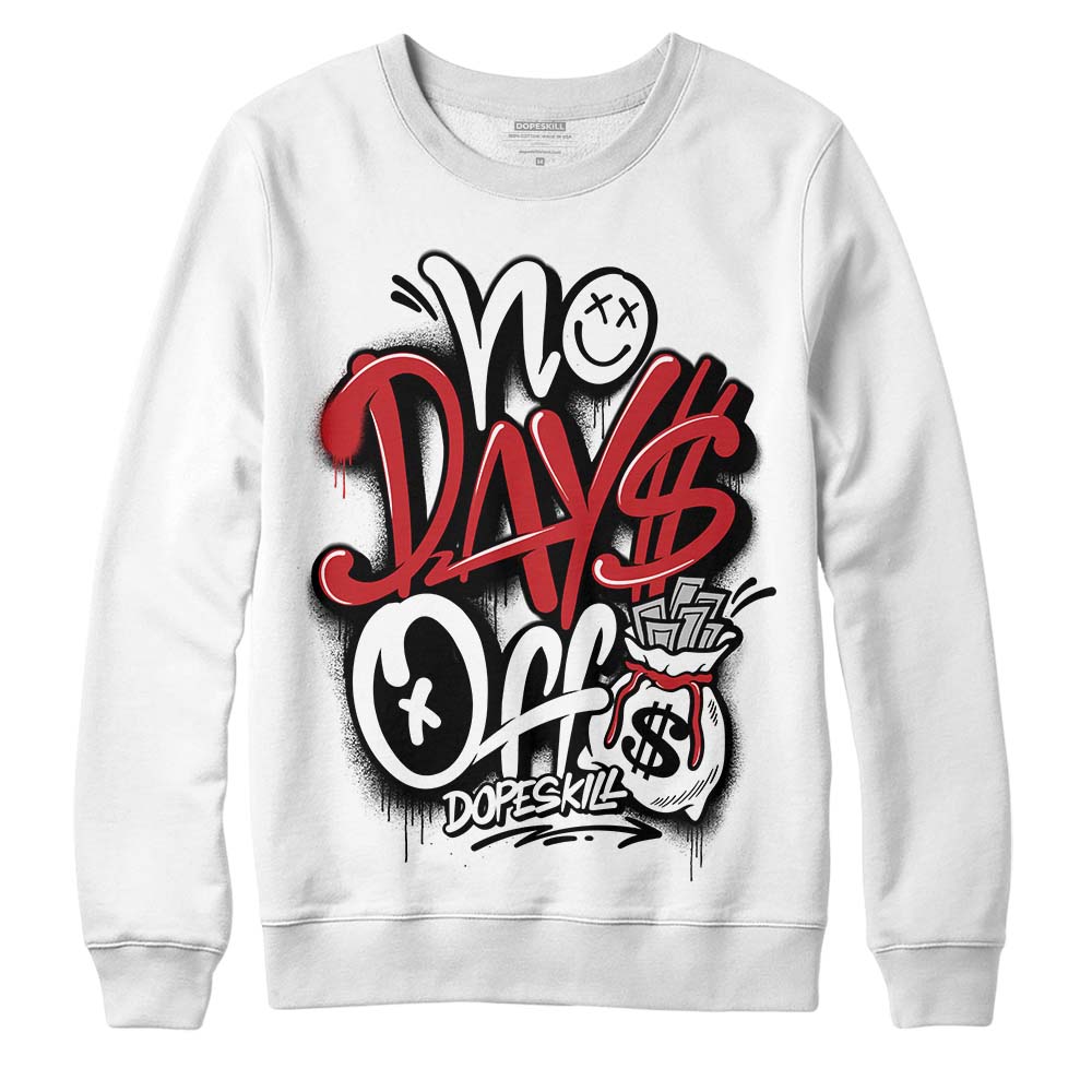 Jordan 12 “Red Taxi” DopeSkill Sweatshirt No Days Off Graphic Streetwear - White