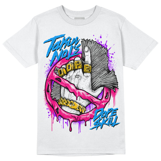 Jordan 1 Low GS “Fierce Pink” Dopeskill T-Shirt Takin No L's Graphic Streetwear - White