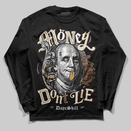 Jordan 5 “Earth/Metallic Gold” DopeSkill Long Sleeve T-Shirt Money Don't Lie Graphic Streetwear - Black