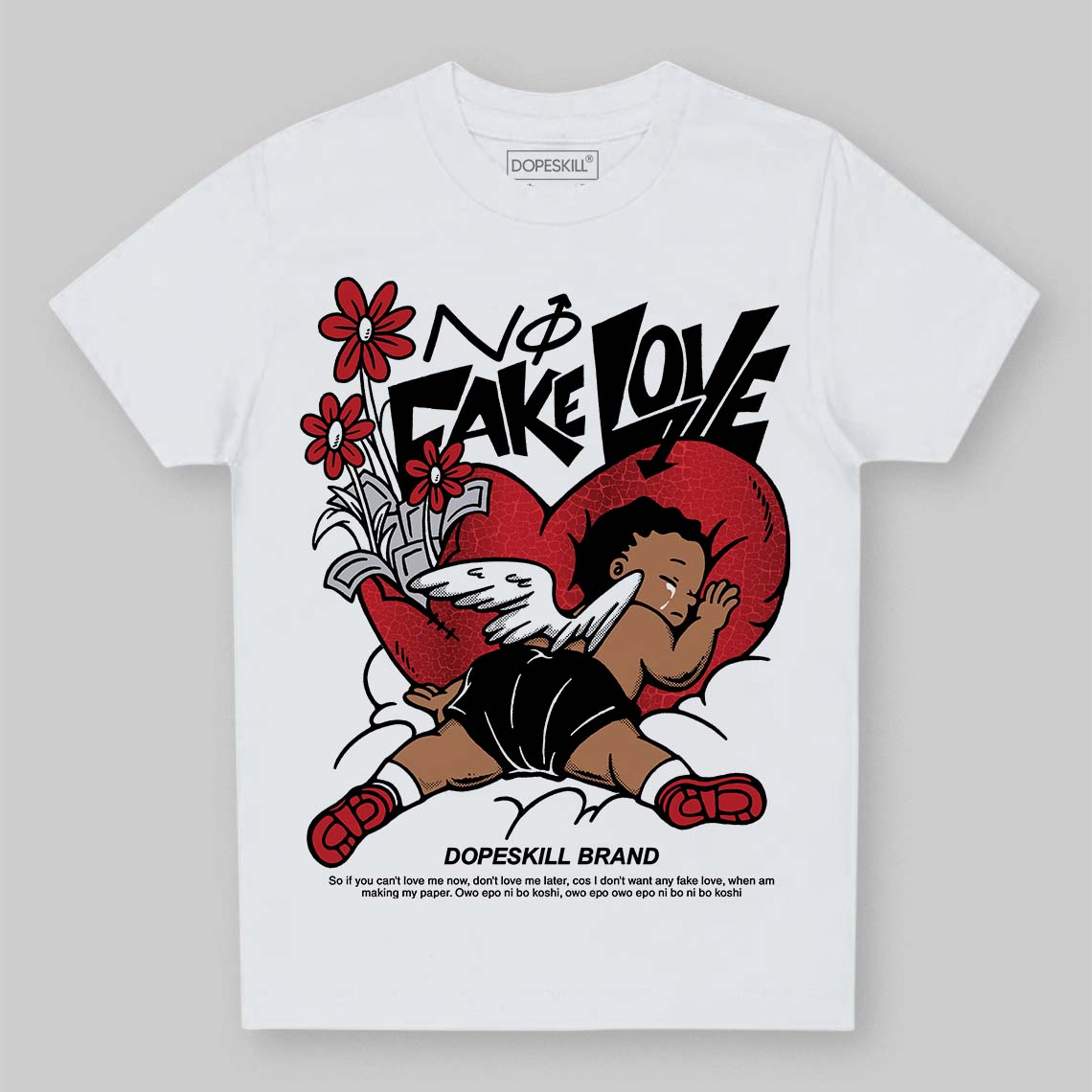 Jordan 1 High OG “Ruby” DopeSkill Toddler Kids T-shirt No Fake Love Graphic Streetwear - White