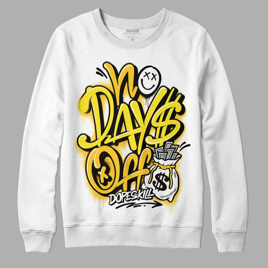 Jordan 4 Retro “Vivid Sulfur” DopeSkill Sweatshirt No Days Off  Graphic Streetwear - White 