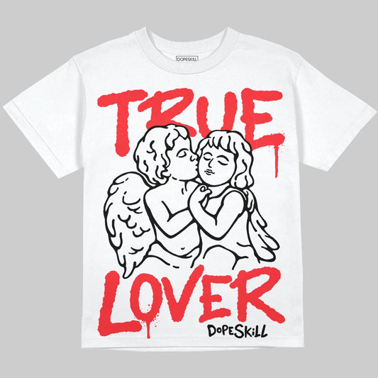 Jordan 11 Retro Cherry DopeSkill Oversize Print T-Shirt True Lover Graphic Streetwear