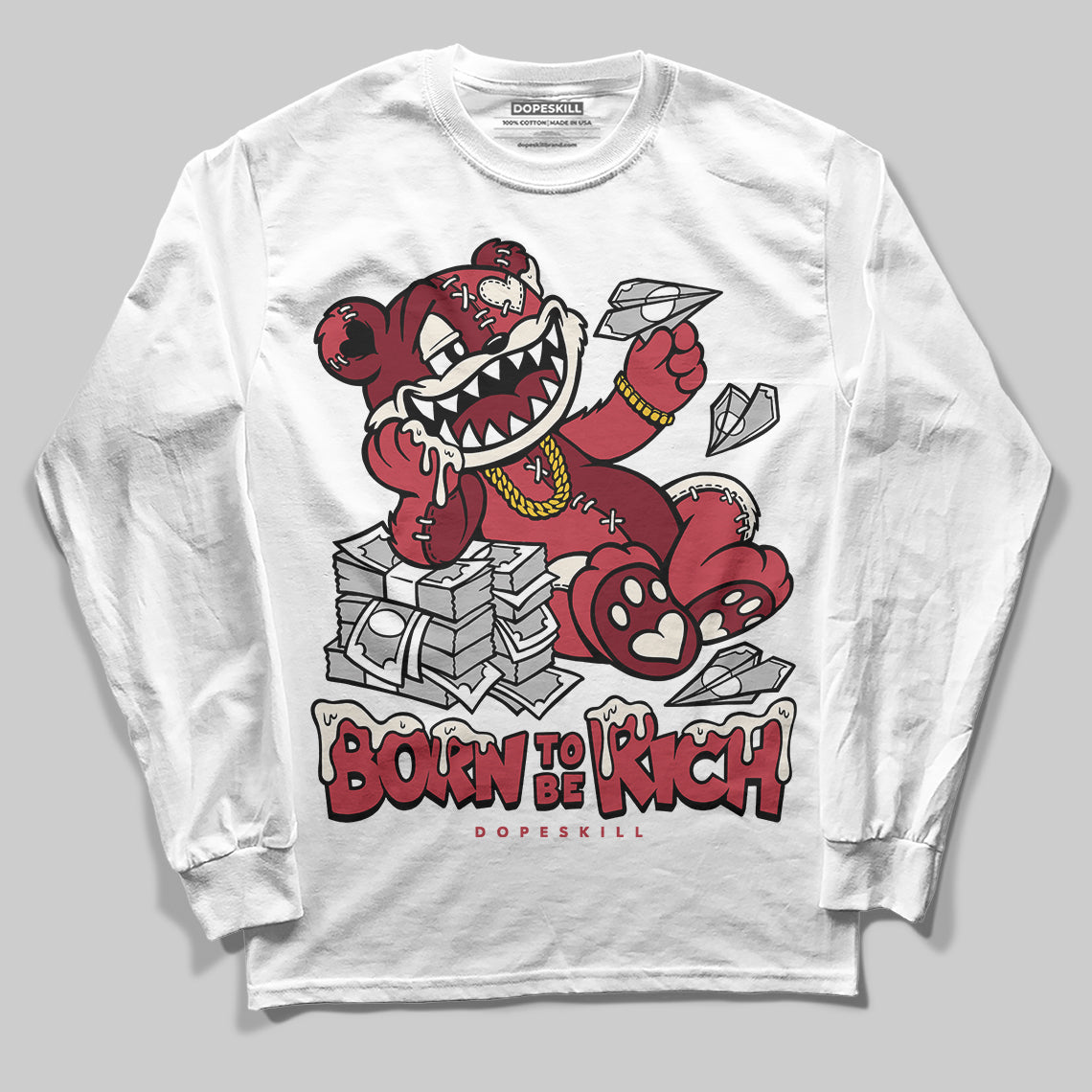 Jordan 4 “Sierra Red" DopeSkill Long Sleeve T-Shirt Born To Be Rich Graphic Streetwear - White