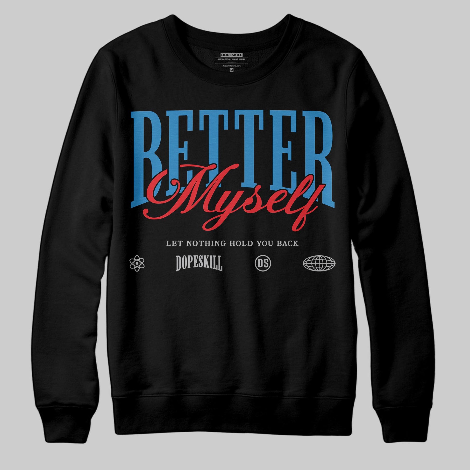 Jordan 3 Retro OG Rare Air DopeSkill Sweatshirt Better Myself Graphic Streetwear - Black
