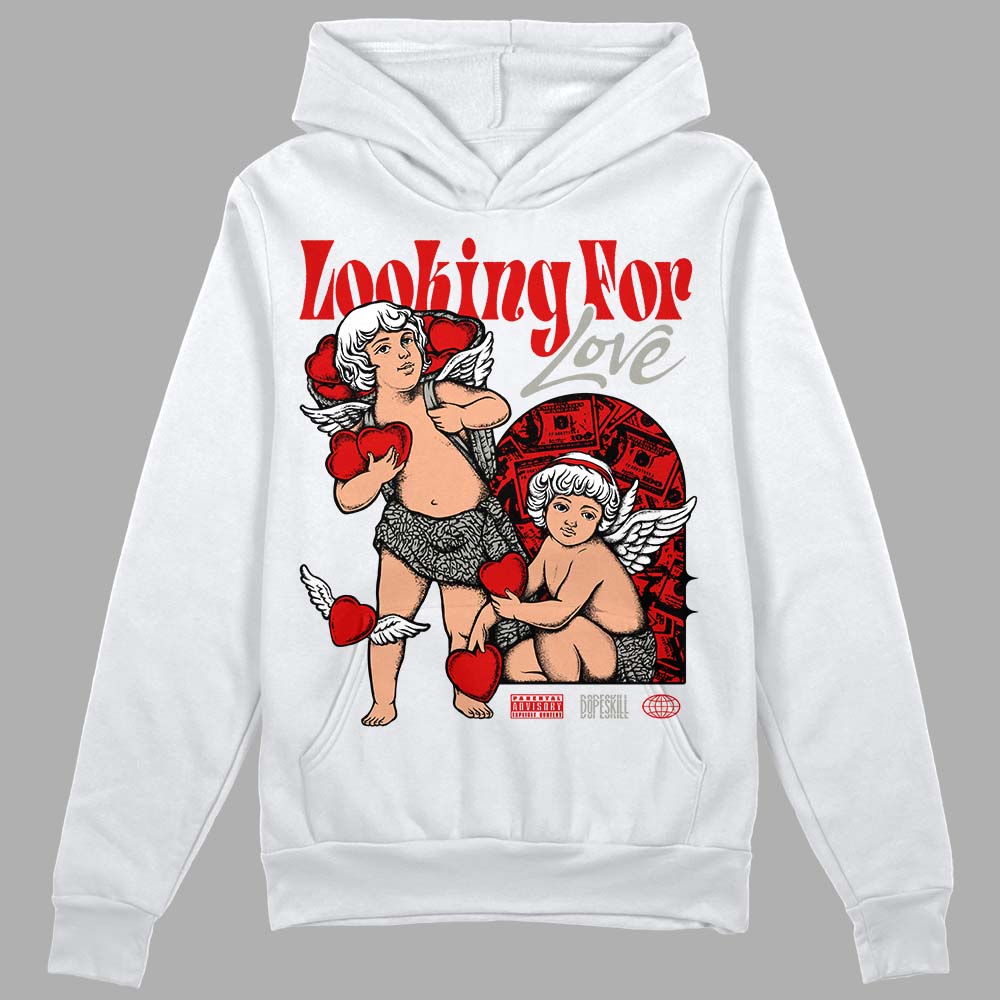 Jordan 3 “Fire Red” DopeSkill Hoodie Sweatshirt Looking For Love Graphic Streetwear - White