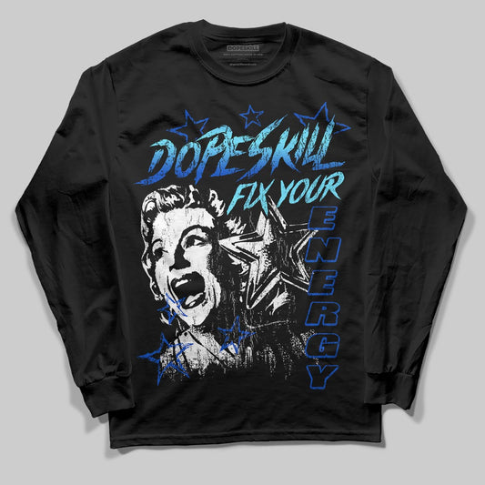Royal Blue Sneakers DopeSkill Long Sleeve T-Shirt Fix Your Energy Graphic Streetwear - Black