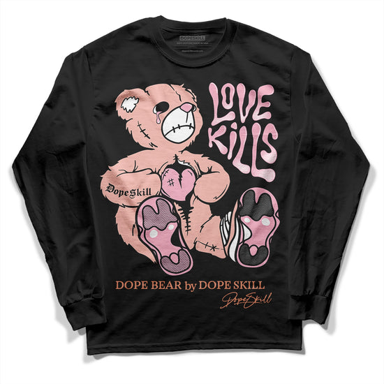 Jordan 11 Low “Legend Pink” DopeSkill Long Sleeve T-Shirt Love Kills Graphic Streetwear - Black