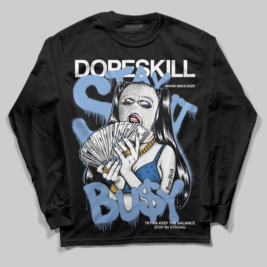 Jordan 4 WMNS 'Forget Me Not' DopeSkill Long Sleeve T-Shirt Stay It Busy Graphic Streetwear - black