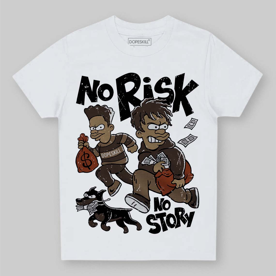 Jordan 1 Low OG “Mocha” DopeSkill Toddler Kids T-shirt No Risk No Story Graphic Streetwear - White