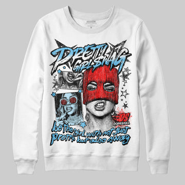 Jordan 11 Retro Legend Blue DopeSkill Sweatshirt Pretty Girl Swag Graphic Streetwear - White