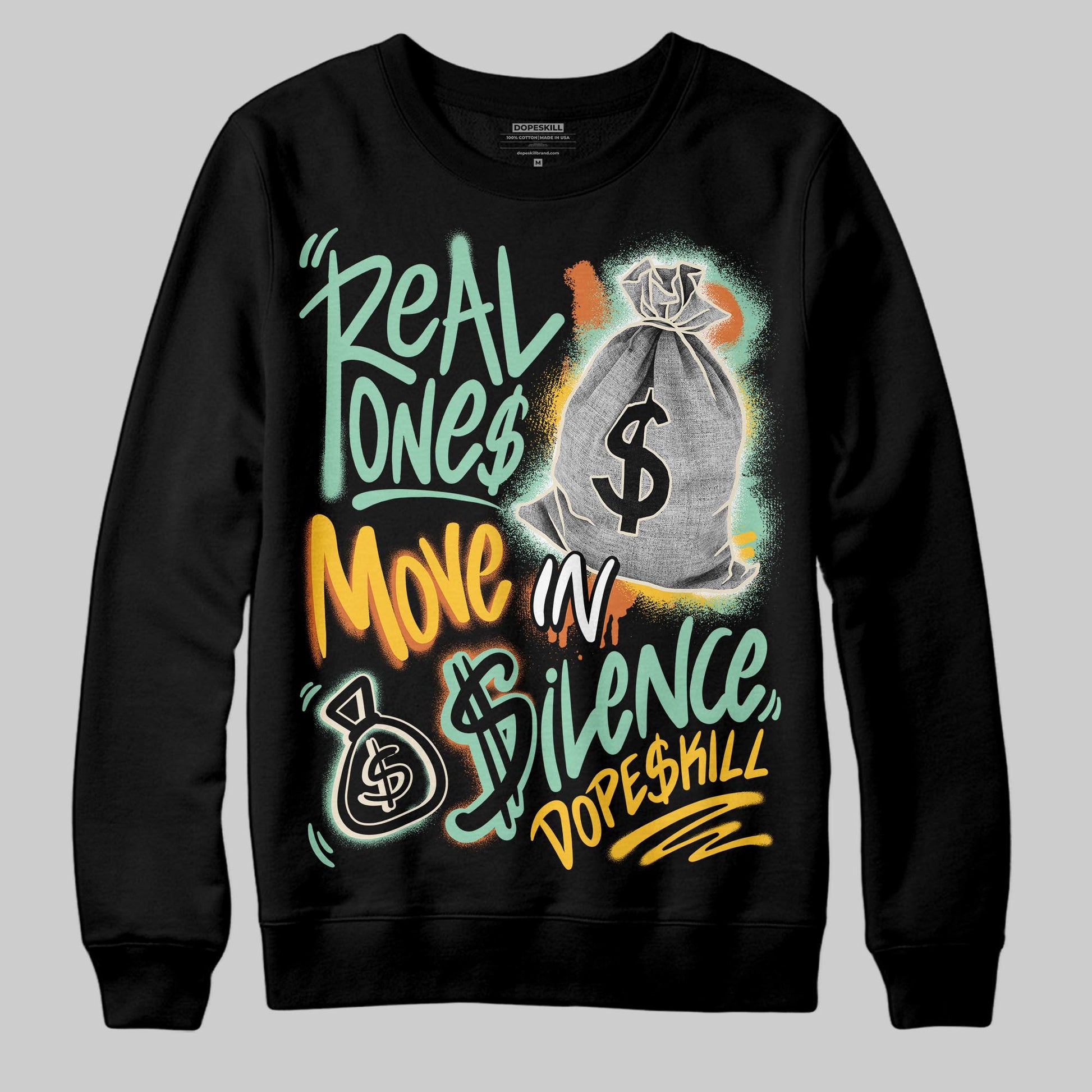 SB Dunk Low Rodeo Tourmaline DopeSkill Sweatshirt Real Ones Move In Silence Graphic Streetwear - Black