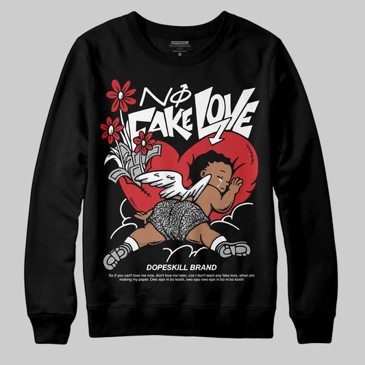 Jordan 3 OG “Black Cement” DopeSkill Sweatshirt No Fake Love Graphic Streetwear - Black