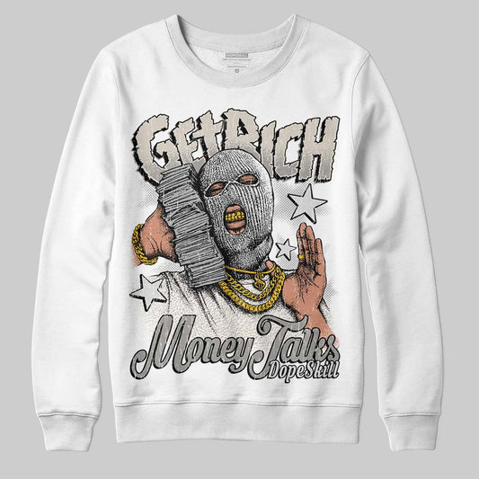 Jordan 3 Retro Pure Money DopeSkill Sweatshirt Get Rich Graphic Streetwear - Whiite