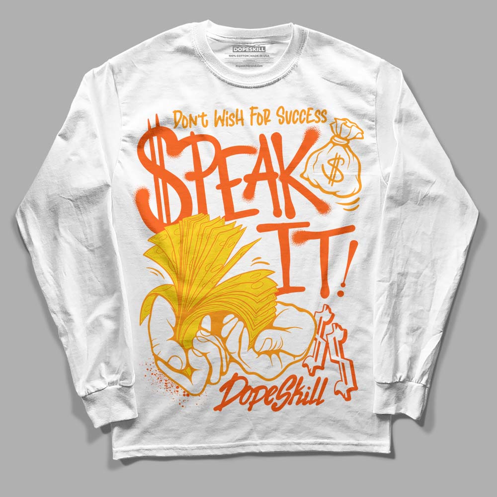 Jordan 6 “Yellow Ochre” DopeSkill Long Sleeve T-Shirt Speak It Graphic Streetwear - White 