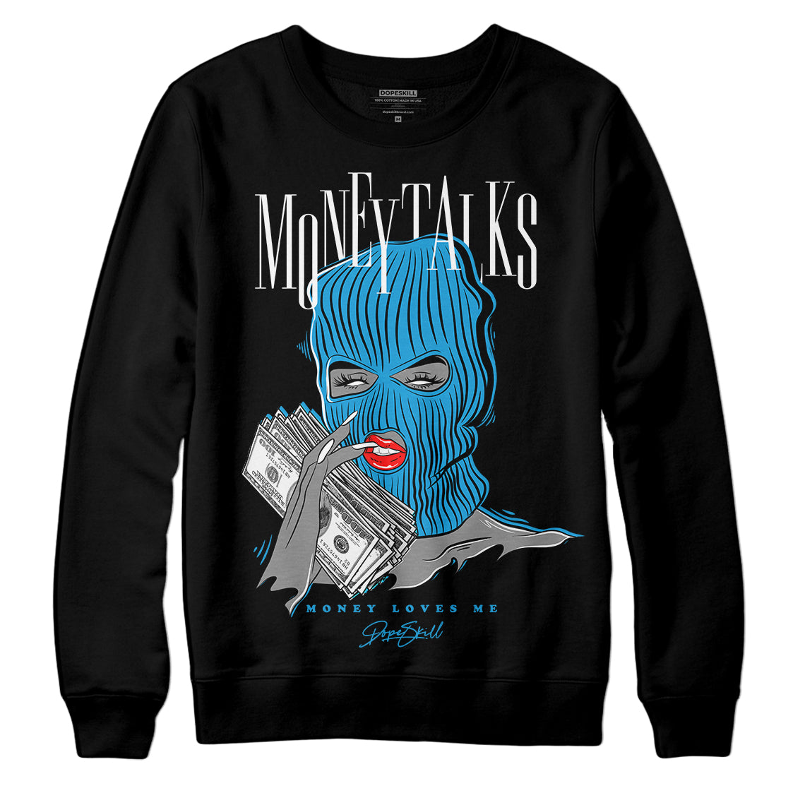 Jordan 4 Retro Military Blue DopeSkill Sweatshirt Money Talks Graphic Streetwear - Black