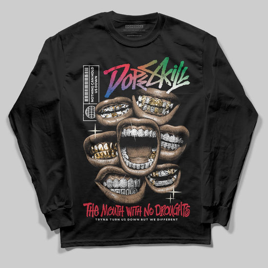 Jordan 11 Retro 285 Atlanta DopeSkill Long Sleeve T-Shirt The Mouth With No Droughts Graphic Streetwear - Black