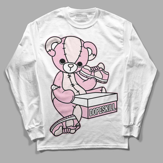 Dunk Low LX Pink Foam DopeSkill Long Sleeve T-Shirt Sneakerhead BEAR Graphic Streetwear - White