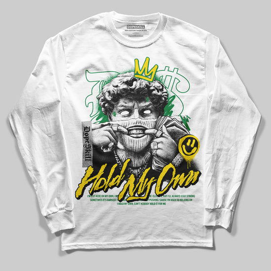 Dunk Low Reverse Brazil DopeSkill Long Sleeve T-Shirt New Hold My Own Graphic Streetwear - White