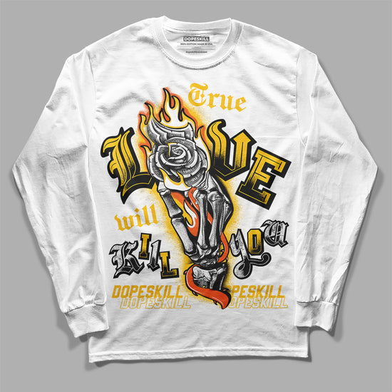 Yellow Sneakers DopeSkill Long Sleeve T-Shirt True Love Will Kill You Graphic Streetwear - White