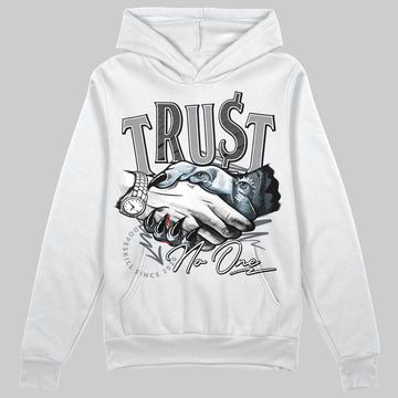 Jordan 5 Retro Wolf Grey (2026) DopeSkill Hoodie Sweatshirt Trust No One Graphic Streetwear - White 