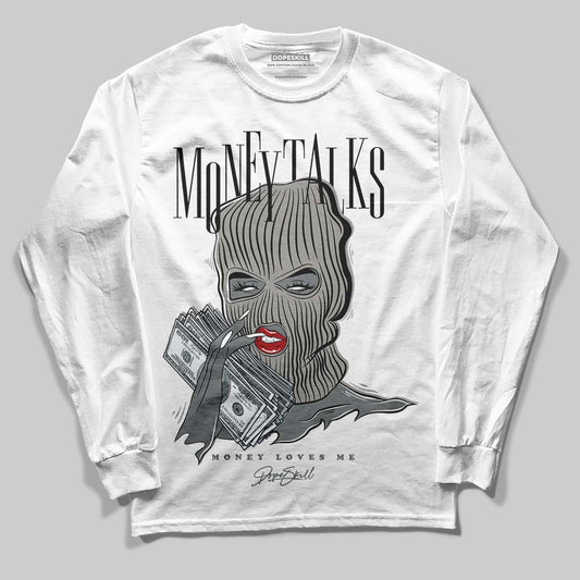 Jordan 9 Cool Grey DopeSkill Long Sleeve T-Shirt Money Talks Graphic Streetwear - White