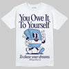 University Blue Sneakers DopeSkill T-Shirt Owe It To Yourself Graphic Streetwear - White