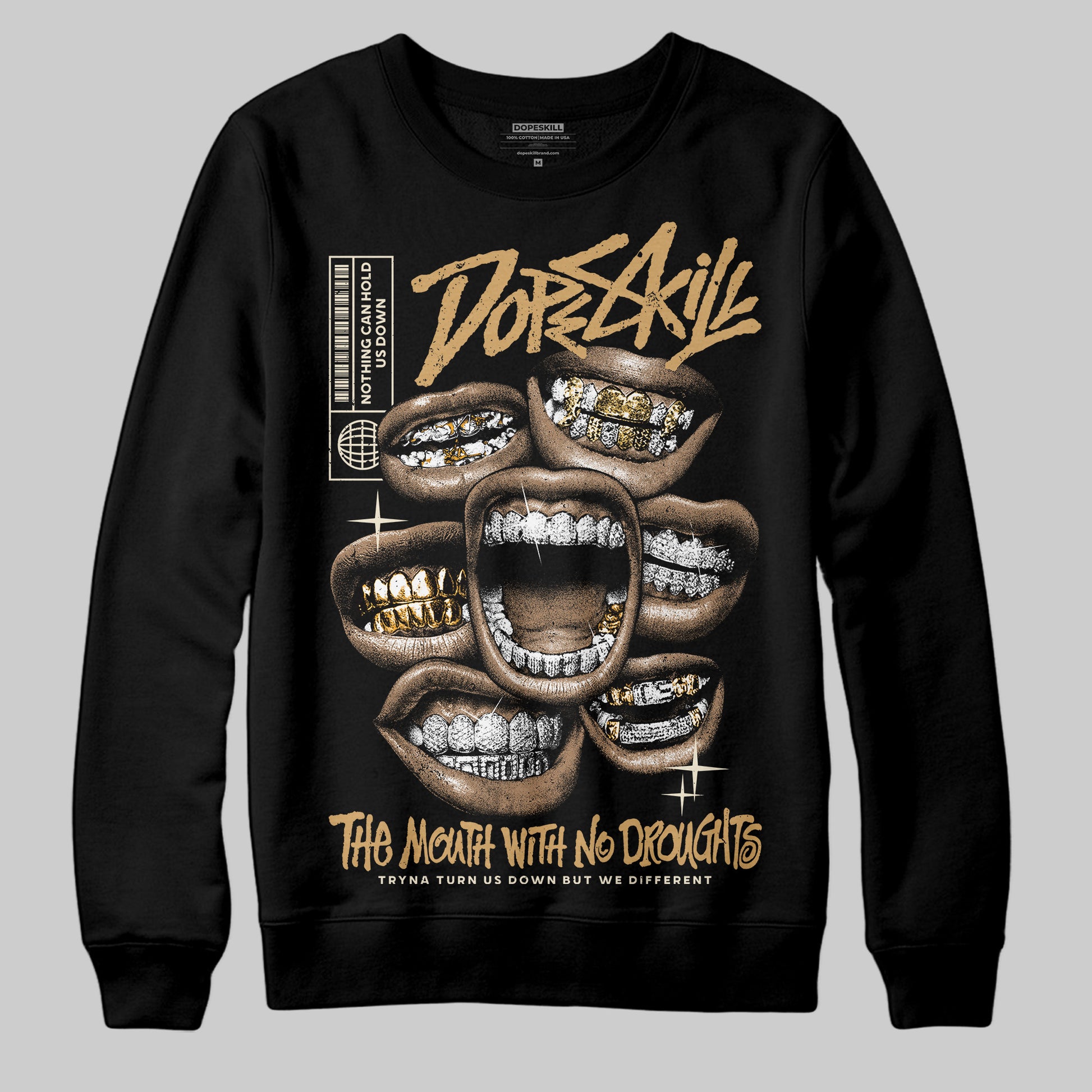 Jordan 5 “Earth/Metallic Gold” DopeSkill Sweatshirt The Mouth With No Droughts Graphic Streetwear - Black