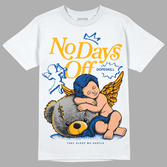 Dunk Blue Jay and University Gold DopeSkill T-Shirt New No Days Off Graphic Streetwear - White