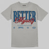 Jordan 12 Retro French Blue (2025) DopeSkill T-Shirt Better Myself Graphic Streetwear - Gravel