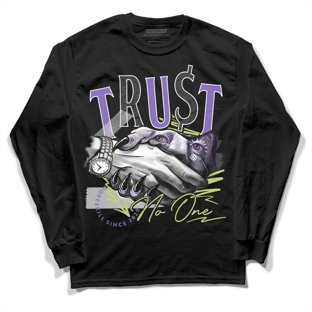 Jordan 4 Retro Canyon Purple DopeSkill Long Sleeve T-Shirt Trust No One Graphic Streetwear - Black