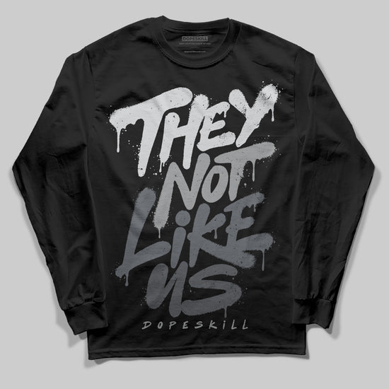 Jordan 5 Retro Wolf Grey (2026) DopeSkill Long Sleeve T-Shirt They Not Like Us Graphic Streetwear - Black