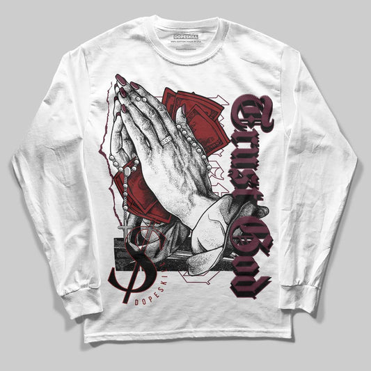 Jordan 5 Retro Burgundy (2023) DopeSkill Long Sleeve T-Shirt Trust God Graphic Streetwear - White 