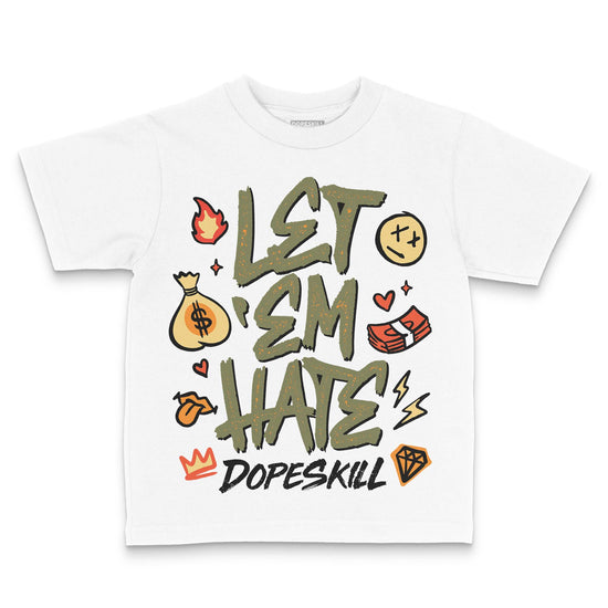 Olive Sneakers DopeSkill Toddler Kids T-shirt Let 'em Hate Graphic Streetwear - White